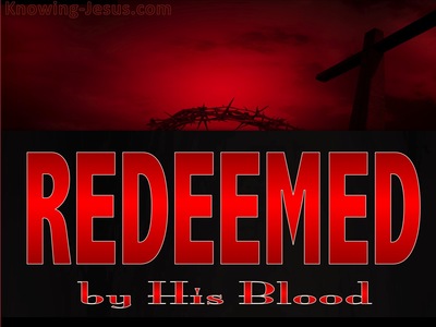 Ephesians 1:7 Redeemed By His Blood (red)